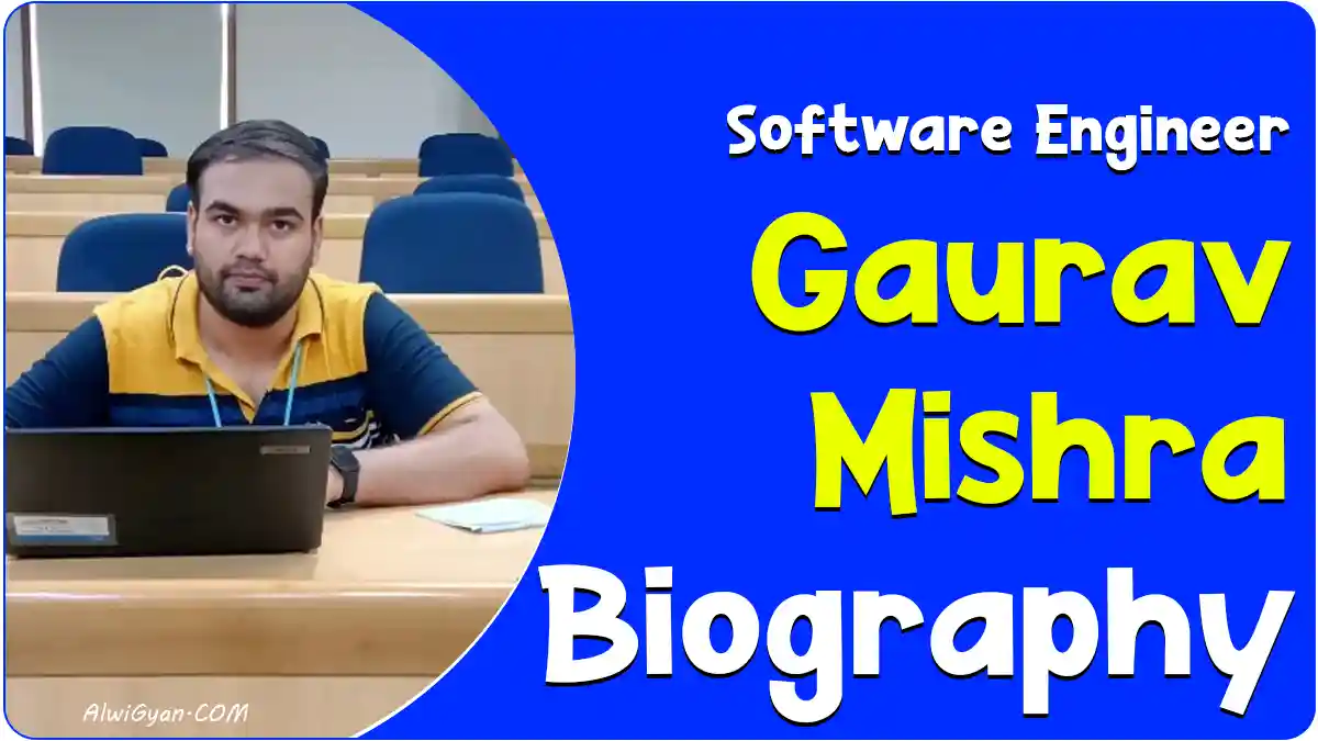 Software Engineer Gaurav Mishra Biography